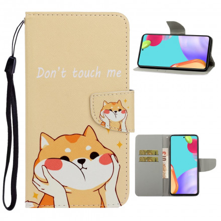 Housse Samsung Galaxy A52 5G Chat Don't Touch Me à Lanière Housse Samsung Galaxy A52 5G Chat Don't Touch Me à Lanière
