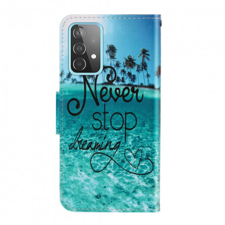 Housse Samsung Galaxy A52 5G Never Stop Dreaming Marine à Lanière Housse Samsung Galaxy A52 5G Never Stop Dreaming Marine à Lanière