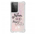 Coque Samsung Galaxy S21 Ultra 5G Never Stop Dreaming Paillettes