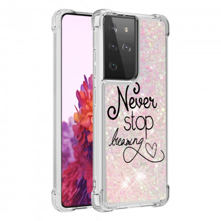 Coque Samsung Galaxy S21 Ultra 5G Never Stop Dreaming Paillettes Coque Samsung Galaxy S21 Ultra 5G Never Stop Dreaming Paillettes