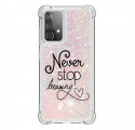 Coque Samsung Galaxy A52 4G / A52 5G Never Stop Dreaming Paillettes