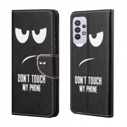 Housse Samsung Galaxy A32 4G Don't Touch My Phone Housse Samsung Galaxy A32 4G Don't Touch My Phone