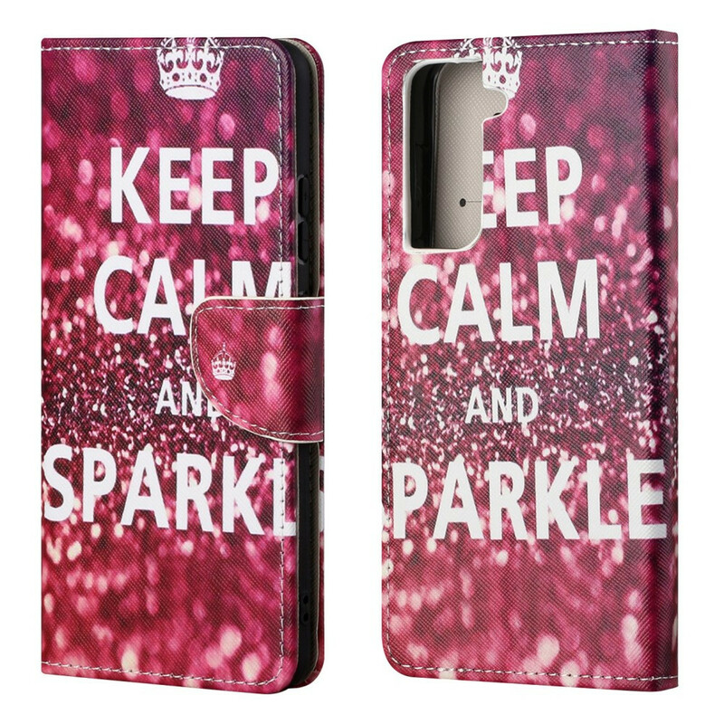Housse Samsung galaxy S21 FE Keep Calm and Sparkle Housse Samsung galaxy S21 FE Keep Calm and Sparkle