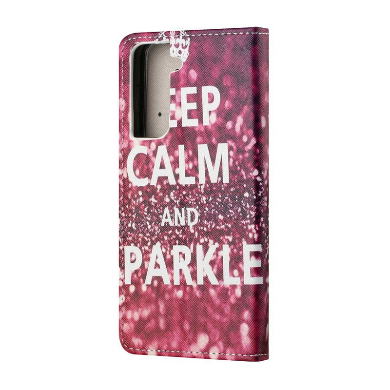 Housse Samsung galaxy S21 FE Keep Calm and Sparkle Housse Samsung galaxy S21 FE Keep Calm and Sparkle