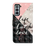 Housse Samsung Galaxy S21 FE Life Laugh Love