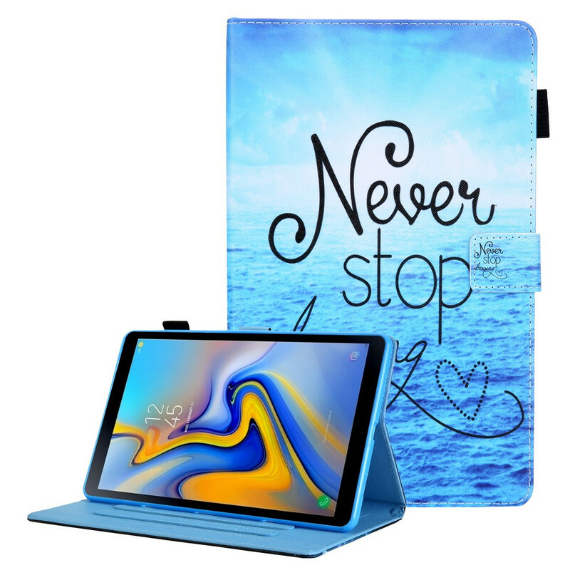 Housse Samsung Galaxy Tab A7 Lite Never Stop Dreaming Housse Samsung Galaxy Tab A7 Lite Never Stop Dreaming