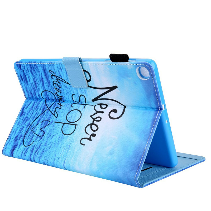 Housse Samsung Galaxy Tab A7 Lite Never Stop Dreaming Housse Samsung Galaxy Tab A7 Lite Never Stop Dreaming
