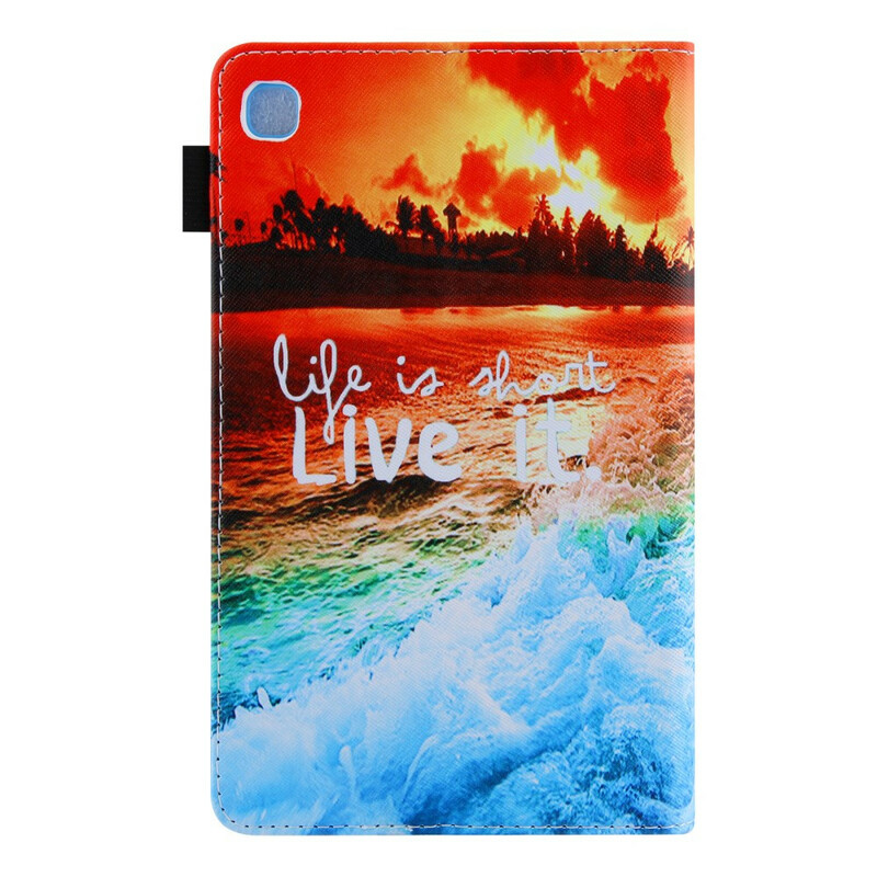 Housse Samsung Galaxy Tab A7 Lite Life is Short Sunset Housse Samsung Galaxy Tab A7 Lite Life is Short Sunset