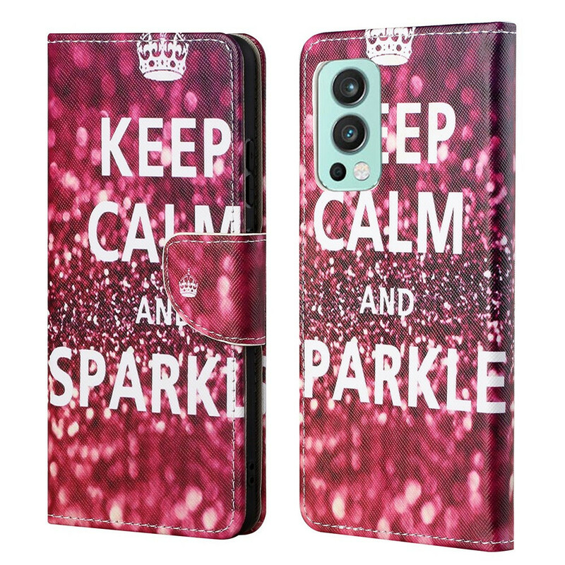 Housse OnePlus Nord 2 5G Keep Calm and Sparkle Housse OnePlus Nord 2 5G Keep Calm and Sparkle