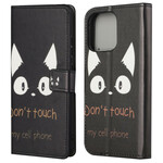 Housse iPhone 13 Pro Don't Touch My Cell Phone Housse iPhone 13 Pro Don't Touch My Cell Phone