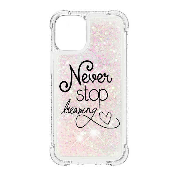 Coque iPhone 13 Pro Max Never Stop Dreaming Paillettes