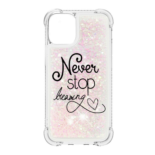 Coque iPhone 13 Pro Never Stop Dreaming Paillettes