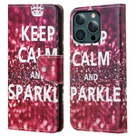 Housse iPhone 13 Pro Max Keep Calm and Sparkle Housse iPhone 13 Pro Max Keep Calm and Sparkle