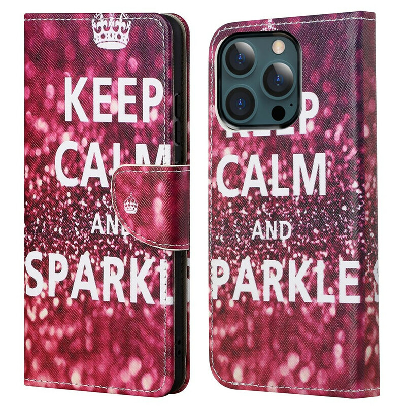Housse iPhone 13 Pro Max Keep Calm and Sparkle Housse iPhone 13 Pro Max Keep Calm and Sparkle