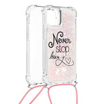 Coque iPhone 13 à Cordon Paillettes Never Stop Coque iPhone 13 à Cordon Paillettes Never Stop