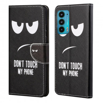 Housse Motorola Edge 20 Don't Touch My Phone Housse Motorola Edge 20 Don't Touch My Phone