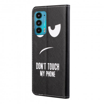 Housse Motorola Edge 20 Don't Touch My Phone Housse Motorola Edge 20 Don't Touch My Phone