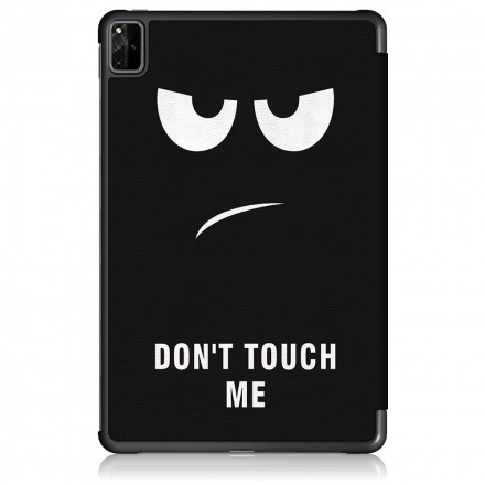 Smart Case Huawei MatePad Pro 12.6 (2021) Renforcée Don't Touch Me