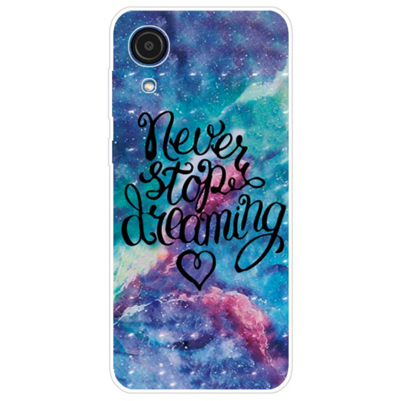 Coque Samsung Galaxy A03 Core Never Stop Dreaming