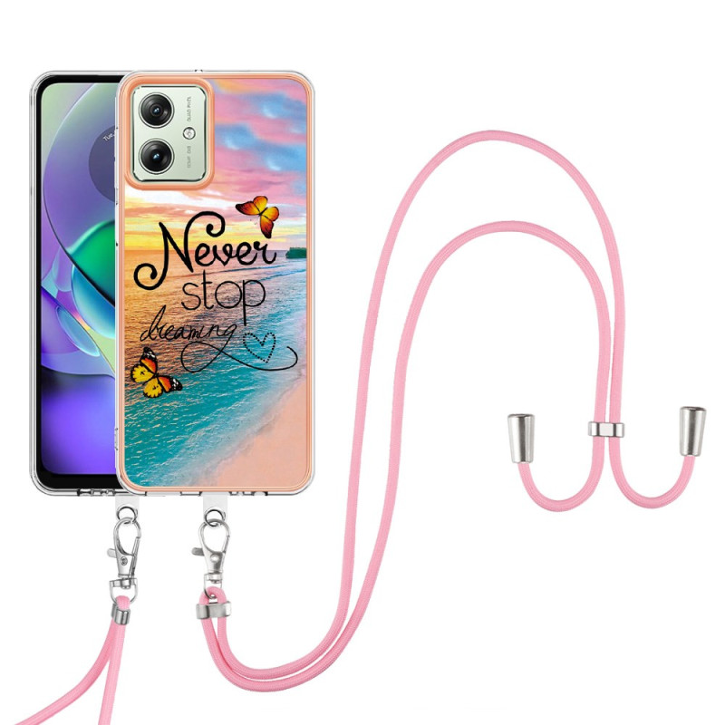 Coque à Cordon Moto G54 5G Never Stop Dreaming