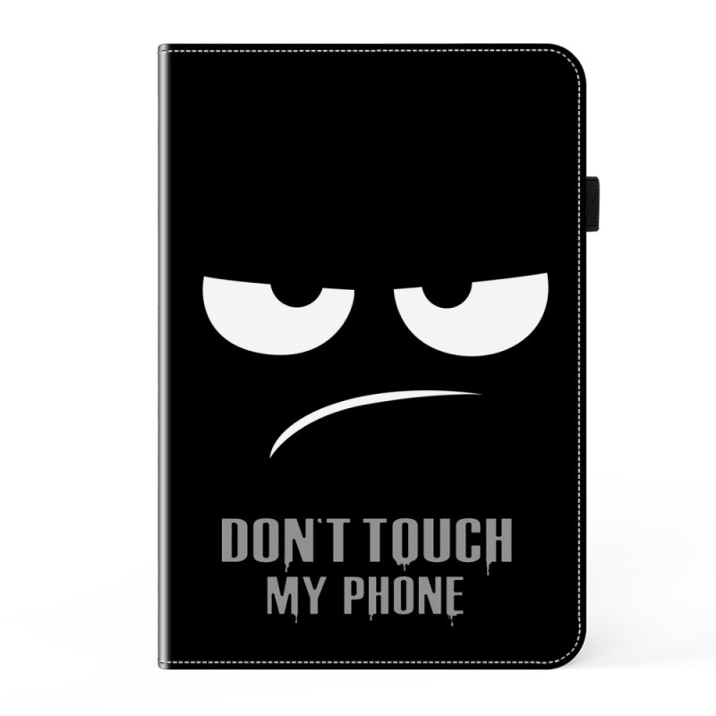 Étui Samsung Galaxy Tab A11 Plus / A9 Plus Don't Touch My Phone