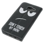 Housse Samsung Galaxy A5 2016 Don't Touch My Phone Housse Samsung Galaxy A5 2016 Don't Touch My Phone