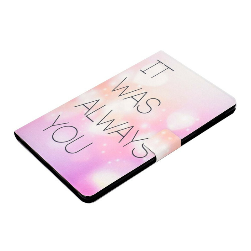 Housse Samsung Galaxy Tab S6 Lite It Was Always You