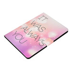 Housse iPad Air 10.9" (2020) It Was Always You