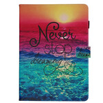 Housse iPad 10.2" (2020) (2019) Never Stop Dreaming Housse iPad 10.2" (2020) (2019) Never Stop Dreaming