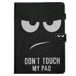 Housse iPad 10.2" (2020) (2019) Don't Touch my Pad