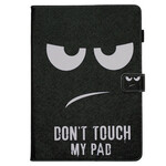 Housse iPad 10.2" (2020) (2019) Don't Touch my Pad Housse iPad 10.2" (2020) (2019) Don't Touch my Pad