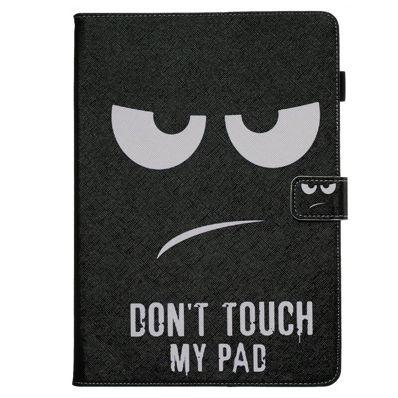 Housse iPad 10.2" (2020) (2019) Don't Touch my Pad Housse iPad 10.2" (2020) (2019) Don't Touch my Pad