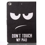 Housse iPad Air Don't Touch My Pad