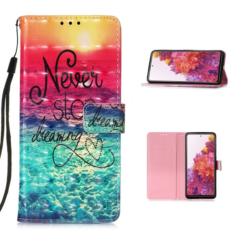 Housse Samsung Galaxy S20 FE Never Stop Dreaming Housse Samsung Galaxy S20 FE Never Stop Dreaming