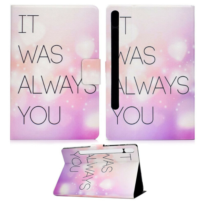 Housse Samsung Galaxy Tab S7 It Was Always You Housse Samsung Galaxy Tab S7 It Was Always You