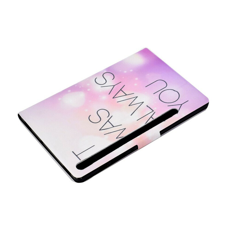 Housse Samsung Galaxy Tab S7 It Was Always You Housse Samsung Galaxy Tab S7 It Was Always You