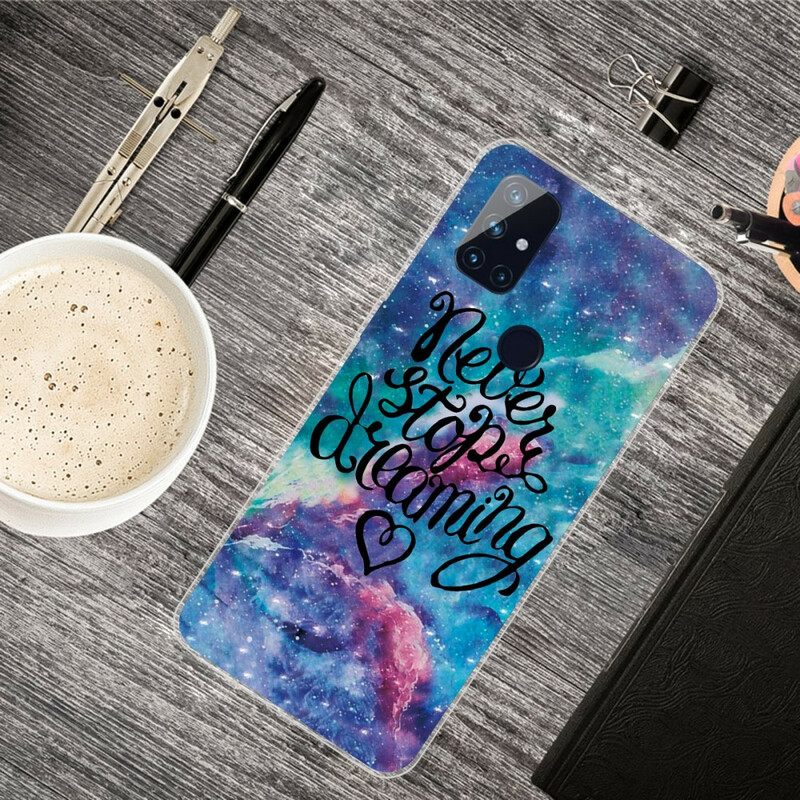 Coque OnePlus Nord N100 Never Stop Dreaming