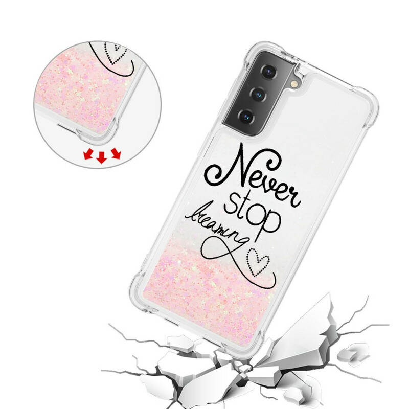 Coque Samsung Galaxy S21 5G Never Stop Dreaming Paillettes Coque Samsung Galaxy S21 5G Never Stop Dreaming Paillettes