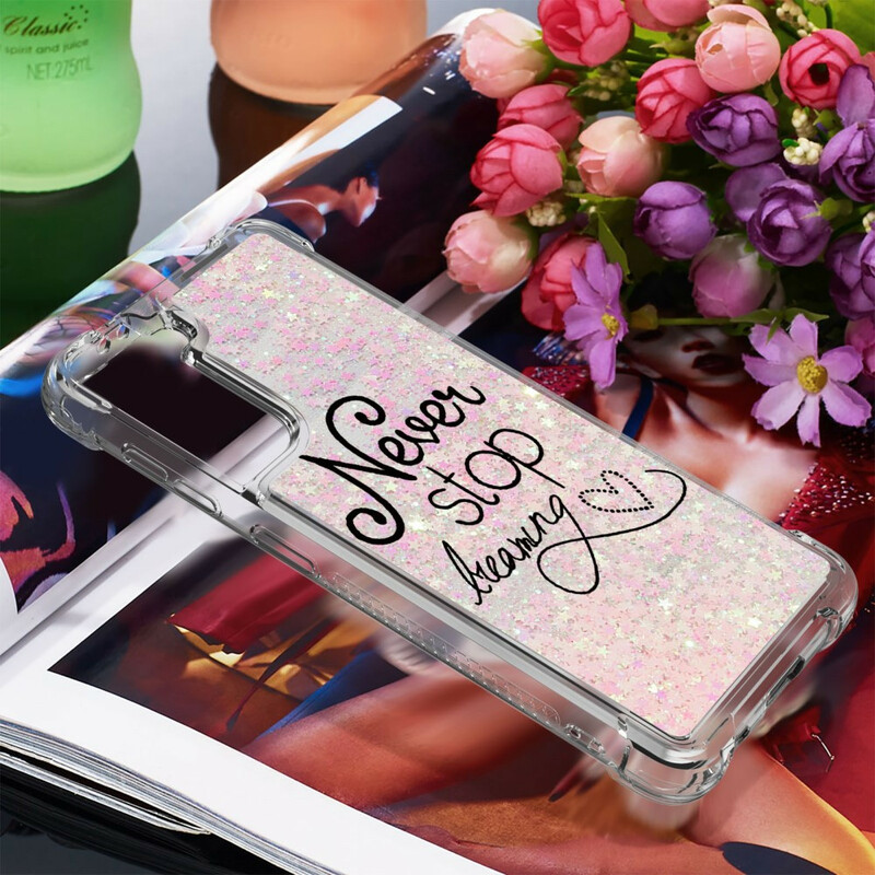 Coque Samsung Galaxy S21 5G Never Stop Dreaming Paillettes Coque Samsung Galaxy S21 5G Never Stop Dreaming Paillettes